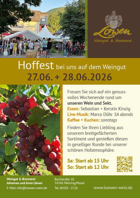Plakat Hoffest 2026 Plakat zum Hoffest vom Weingut & Brennerei Johannes und Anne Löwen mit Hinweisen zur Veranstaltung und ein Bild mit Blick auf dem Hof während Hoffest und einem Bild von Weinrebe mit roten Trauben